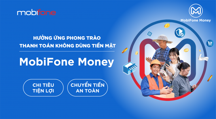 Thanh toán qua MobiFone Money tại Tòa nhà MobiFone 9 – bạn đã thử?